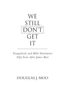 We Still Don’t Get It Evangelicals and Bible Translation