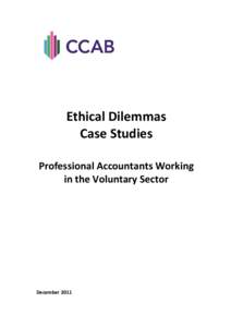 Ethical Dilemmas Case Studies Professional Accountants Working in the Voluntary Sector  December 2011