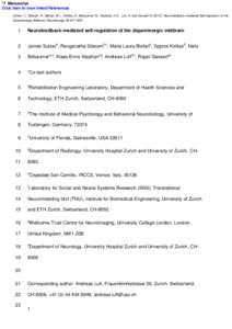 *7. Manuscript Click here to view linked References Sulzer, J., Sitaram, R., Blefari, M.L., Kollias, S., Birbaumer, N., Stephan, K.E., Luft, A. and Gassert R[removed]Neurofeedback-mediated Self-regulation of the Dopamine