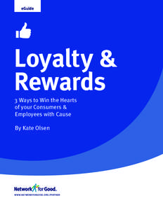 eGuide  Loyalty & Rewards 3 Ways to Win the Hearts of your Consumers &
