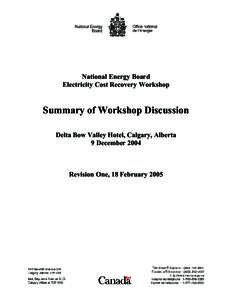 Electricity Cost Recovery Workshop - Summary of Workshop Discussion - Revision[removed]February 2005
