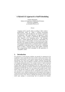 A Hybrid AI Approach to Staff Scheduling Graham Winstanley School of Computing & Mathematical Sciences University of Brighton [removed]