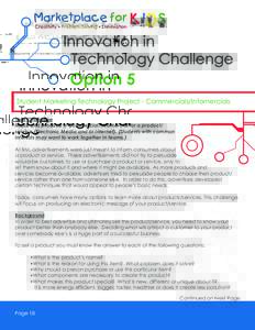 Marketplace for Creativity • Problem Solving • Innovation Innovation in Technology Challenge