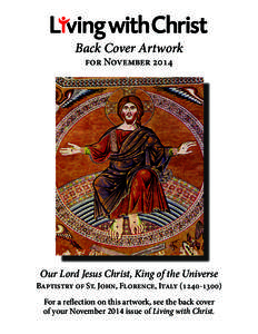 Back Cover Artwork for November 2014 Our Lord Jesus Christ, King of the Universe  Baptistry of St. John, Florence, Italy)