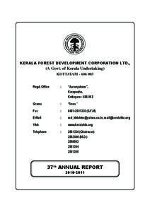 KERALA FOREST DEVELOPMENT CORPORATION LTD.,  (A Govt. of Kerala Undertaking) KOTTAYAM[removed]Regd. Office