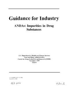Guidance for Industry ANDAs: Impurities in Drug Substances U.S. Department of Health and Human Services Food and Drug Administration
