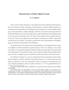 Representations of Abelian Algebraic Groups* R. P. Langlands There is reason to believe that there is a close relation between the irreducible representations, in the sense of harmonic analysis, of the group of rational 
