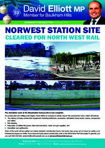 COMMUNITY NEWSLETTER DecemberNORWEST STATION SITE CLEARED FOR NORTH WEST RAIL  The demolition work at the Brookhollow Avenue site is now complete.