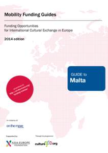 Mobility Funding Guides Funding Opportunities for International Cultural Exchange in Europe 2014 edition  GUIDE to