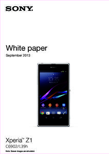 White paper September 2013 Xperia Z1 TM
