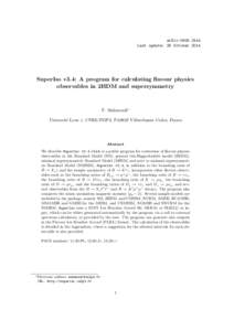 arXiv:Last update: 28 October 2014 SuperIso v3.4: A program for calculating flavour physics observables in 2HDM and supersymmetry