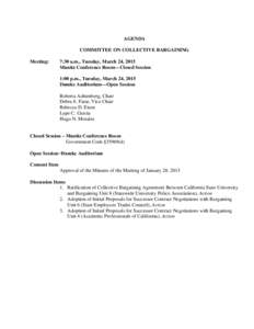 AGENDA COMMITTEE ON COLLECTIVE BARGAINING Meeting: 7:30 a.m., Tuesday, March 24, 2015 Munitz Conference Room—Closed Session