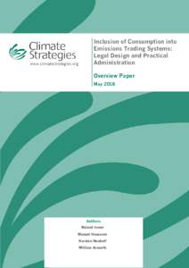 Inclusion of Consumption into Emissions Trading Systems: Legal Design and Practical Administration Overview Paper May 2016