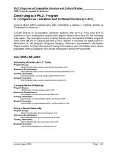 Ph.D. Programs in Comparative Literature and Cultural Studies UNM Foreign Languages & Literatures Continuing to a Ph.D. Program in Comparative Literature and Cultural Studies (CL/CS) Curious about further opportunities a