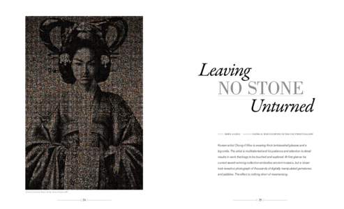 Leaving No Stone Unturned Text: Dervla Louli  Images: Chong-il Woo courtesy of The Cat Street Gallery  Korean artist Chong-il Woo is wearing thick tortoiseshell glasses and a
