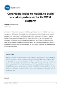 CoreMedia looks to NoSQL to scale social experiences for its WCM platform Analyst: Martin Schneider 16 Apr, 2012