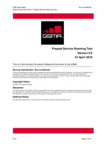 GSM Association Official Document IR.60 - Prepaid Service Roaming Test Non-confidential  Prepaid Service Roaming Test