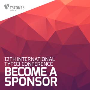12TH INTERNATIONAL TYPO3 CONFERENCE BECOME A SPONSOR