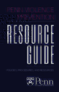 PENN VIOLENCE PREVENTION RESOURCE GUIDE POLICIES, PROCEDURES, AND RESOURCES