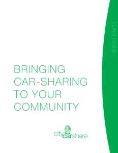 LONG GUIDE  BRINGING CAR-SHARING TO YOUR COMMUNITY