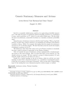 Generic Stationary Measures and Actions Lewis Bowen∗, Yair Hartman†and Omer Tamuz‡ August 14, 2015 Abstract Let G be a countably infinite group, and let µ be a generating probability measure
