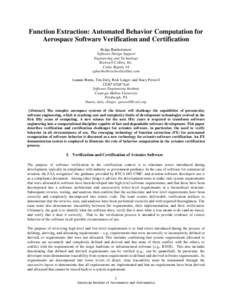 Function Extraction: Automated Behavior Computation for Aerospace Software Verification and Certification Redge Bartholomew Software Design Support Engineering and Technology Rockwell Collins, Inc.