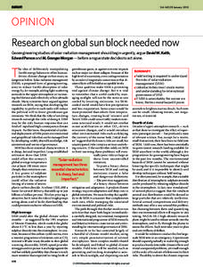 Vol 463|28 January[removed]OPINION Research on global sun block needed now Geoengineering studies of solar-radiation management should begin urgently, argue David W. Keith, Edward Parson and M. Granger Morgan — before a 