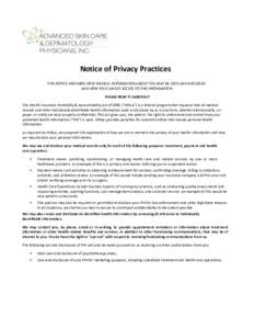 Notice of Privacy Practices THIS NOTICE DESCRIBES HOW MEDICAL INFORMATION ABOUT YOU MAY BE USED AND DISCLOSED AND HOW YOU CAN GET ACCESS TO THIS INFORMATION PLEASE READ IT CAREFULLY The Health Insurance Portability & Acc