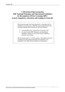 25 October, 2002  A Discussion Paper proposing AQF National Principles and Operational Guidelines for Recognition of Prior Learning (RPL) in post-compulsory education and training in Australia