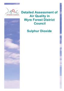 Detailed Assessment of Air Quality in Wyre Forest District Council Sulphur Dioxide