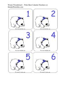 Winter Wonderland :: Polar Bear Calendar Numbers (c) KinderPrintables.com Winter Wonderland :: Polar Bear Calendar Numbers (c) KinderPrintables.com