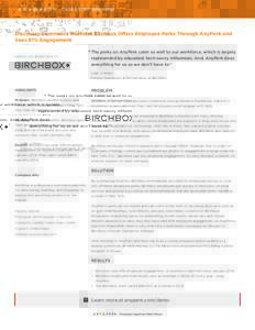 CASE STUDY: BIRCHBOX  Discovery Commerce Platform Birchbox Offers Employee Perks Through AnyPerk and Sees 81% Engagement  MADE IN COLLABORATION WITH