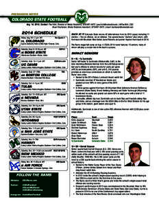 preseason notes  COLORADO STATE FOOTBALL Aug. 14, 2014 | Contact: Paul Kirk, Director of Media Relations | [removed] | [removed] | @PaulKirk_CSU 			 Stuart Buchanan, Media Relations Assistant | [removed]