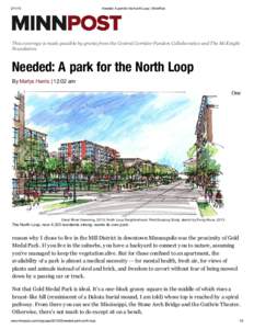 Needed: A park for the North Loop | MinnPost This coverage is made possible by grants from the Central Corridor Funders Collaborative and The McKnight Foundation.