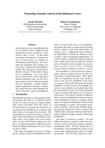 Measuring semantic content in distributional vectors Aur´elie Herbelot EB Kognitionswissenschaft Universit¨at Potsdam Golm, Germany 