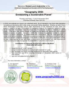 Become a Hosted Lunch Underwriter of the American Geographical Society’s 2016 Fall Symposium “Geography 2050: Envisioning a Sustainable Planet” Thursday and Friday, 17 and 18 November 2016