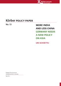 Körber policy paper No. 13 more india and less china germany needs