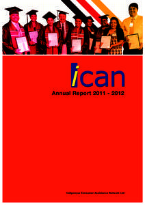 Annual ReportIndigenous Consumer Assistance Network Ltd Ican Annual ReportIndigenous Consumer Assistance Network Ltd