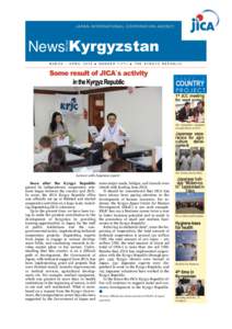 F R OM  News Kyrgyzstan MARCH – APRIL 2014 ● NUMBER 7(71) ● THE KYRGYZ REPUBLIC  P A G E 2 -