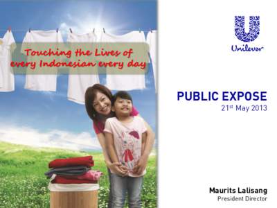 Touching the Lives of every Indonesian every day PUBLIC EXPOSE  21st May 2013