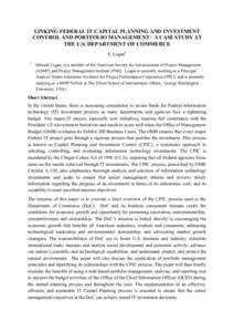 LINKING FEDERAL IT C APITAL PLANNING AND INVESTMENT CONTROL AND PORTFOLIO MANAGEMENT: A CASE STUDY AT THE U.S. DEPARTMENT OF COMMERCE E. Logan 1 1