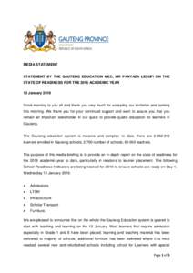 MEDIA STATEMENT  STATEMENT BY THE GAUTENG EDUCATION MEC, MR PANYAZA LESUFI ON THE STATE OF READINESS FOR THE 2016 ACADEMIC YEAR 12 January 2016