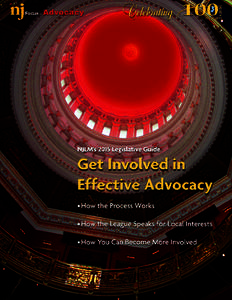 Focus Advocacy  Getting Legislative Results for Your Constituents You can influence the outcome of state legislation by working closely with the League’s legislative staff members