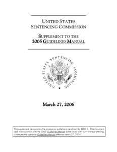 Supplement to the 2005 Guidelines Manual - Effective March 27, 2006