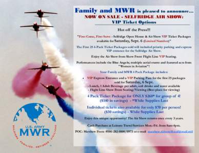Family and MWR  is pleased to announce… NOW ON SALE - SELFRIDGE AIR SHOW: VIP Ticket Options Hot off the Press!!!