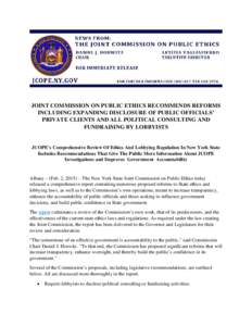 JOINT COMMISSION ON PUBLIC ETHICS RECOMMENDS REFORMS INCLUDING EXPANDING DISCLOSURE OF PUBLIC OFFICIALS’ PRIVATE CLIENTS AND ALL POLITICAL CONSULTING AND FUNDRAISING BY LOBBYISTS  JCOPE’s Comprehensive Review Of Ethi