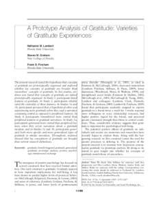 A Prototype Analysis of Gratitude: Varieties of Gratitude Experiences Nathaniel M. Lambert Florida State University Steven M. Graham New College of Florida
