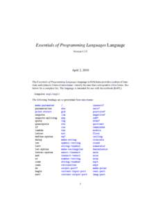 Essentials of Programming Languages Language VersionApril 2, 2010  The Essentials of Programming Languages language in DrScheme provides a subset of functions and syntactic forms of mzscheme—mostly the ones that