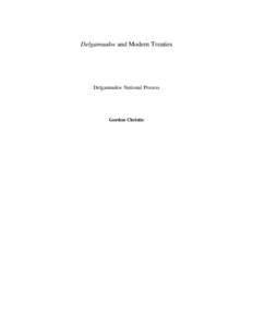 Delgamuukw and Modern Treaties  Delgamuukw National Process Gordon Christie