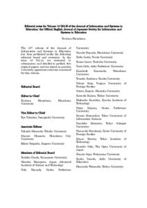 Editorial notes for Volumeof the Journal of Information and Systems in Education: the Official English Journal of Japanese Society for Information and Systems in Education Tsukasa Hirashima The 15th volume of 